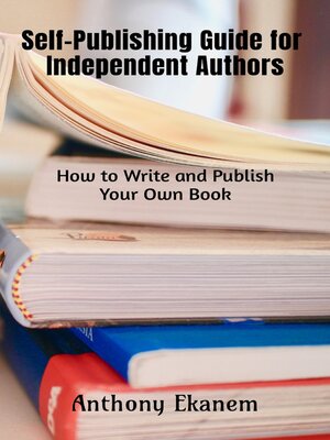 cover image of Self-Publishing Guide for Independent Authors